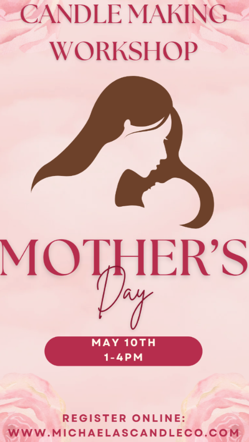 Mother's Day Candle-Making Workshop